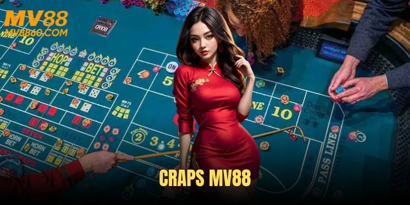 Craps MV88 - Cách Chơi Cụ Thể Của Game Bài Đặc Sắc