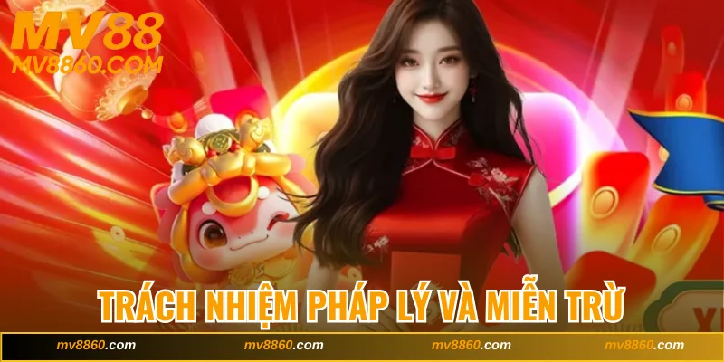 Điều khoản về trách nhiệm pháp lý và miễn trừ