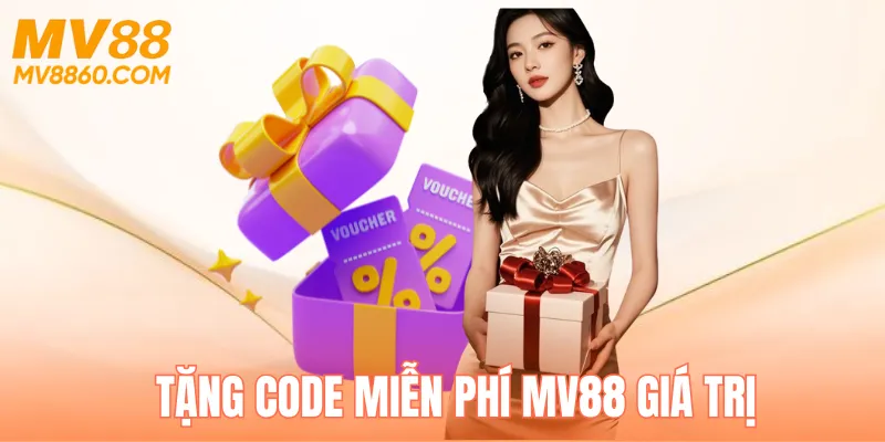 Giới thiệu ưu đãi tặng code miễn phí MV88