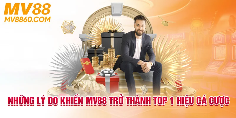 những ưu điểm làm lên tên tuổi mv88